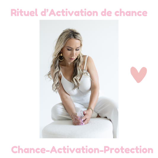 Rituel d'activation de Chance