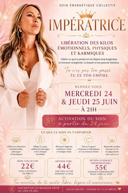 IMPERATRICE- RITUEL DE LIBÉRATION DES KILOS EMOTIONNELS ET PHYSIQUES-
