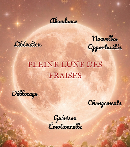PLEINE LUNE DES FRAISES -ACTIVATION DE L'ABONDANCE