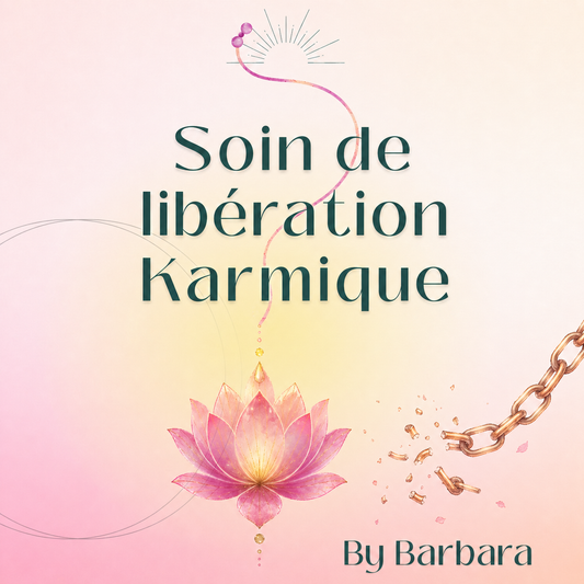 Soin de Libération Karmique